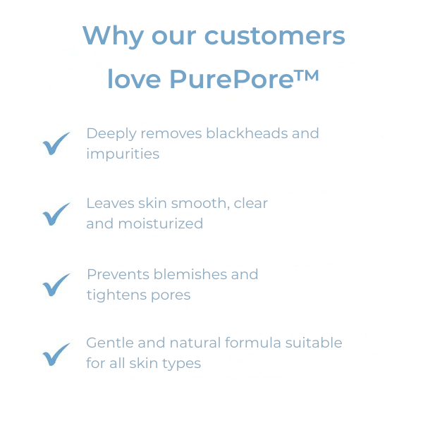 PurePore™ — Deep-Cleansing Power for Smooth, Confidence-Boosting Skin