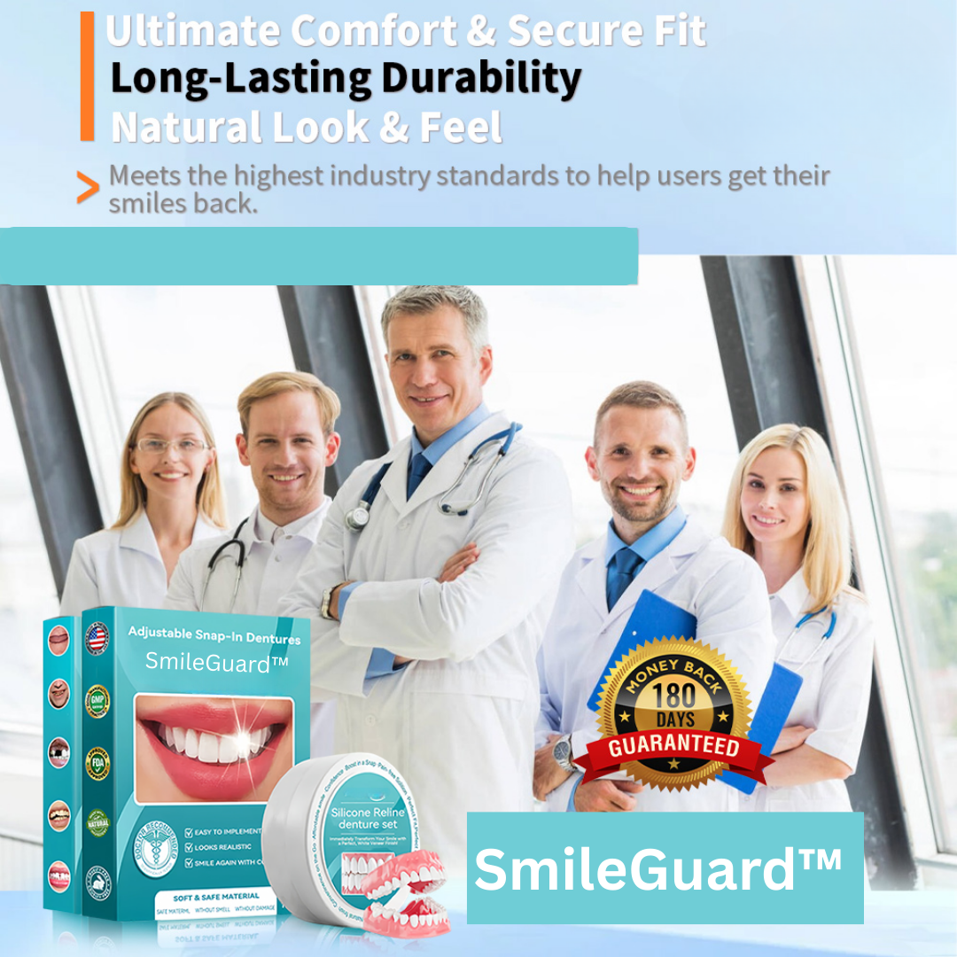 SmileGuard™ — Unlock All-Day Comfort and Confidence with Every Smile